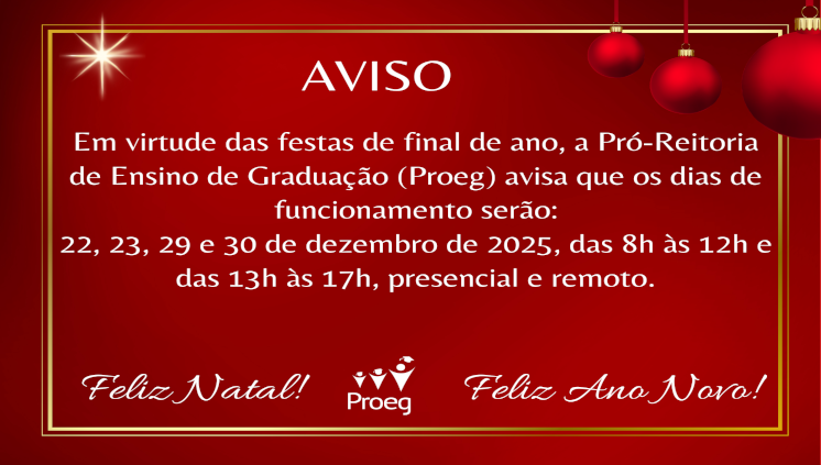 Atenção para os dias de Funcionamento da Proeg